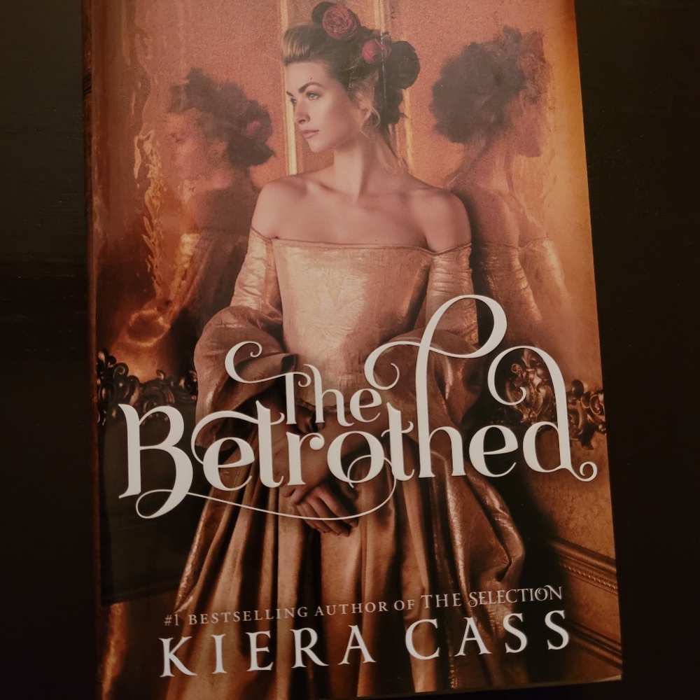 Harper Teen Hardback book, The Betrothed by: Kiera Cass